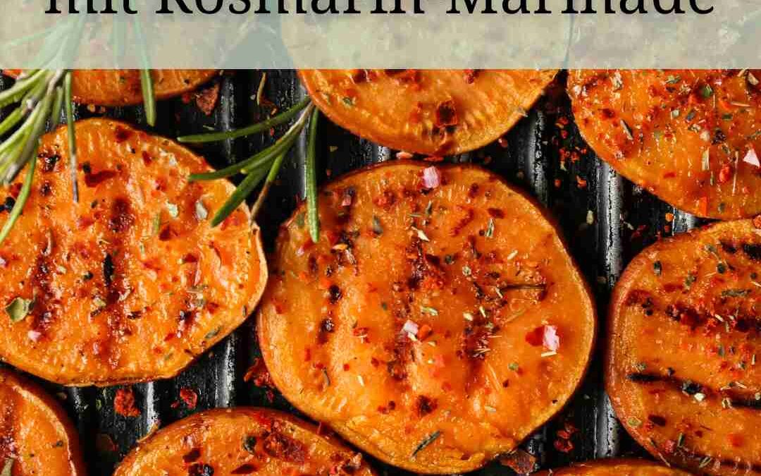 Süßkartoffel grillen | Marinade mit Rosmarin