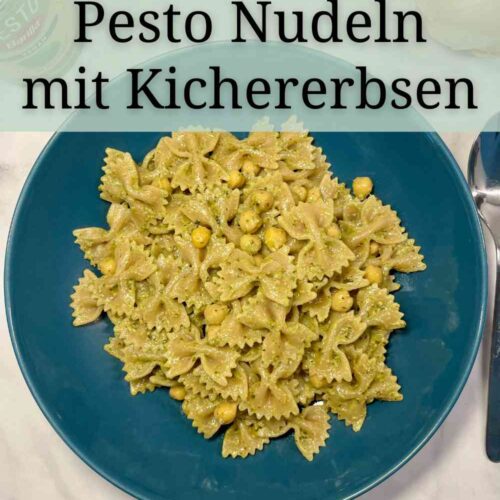 Pesto Nudeln mit gruenem Basilikumpesto von Barilla in vegan, mit Kichererbsen. Einfaches und schnelles Rezept